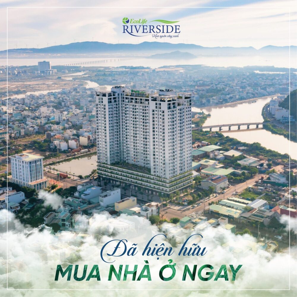 Toàn cảnh EcoLife Riverside bên sông Hà Thanh, Quy Nhơn Đông